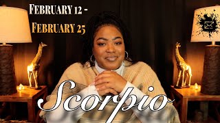 SCORPIO! - &quot;Destiny That Can&#39;t Be Stopped!&quot; | FEBRUARY 12th - FEBRUARY 25th | Weekly