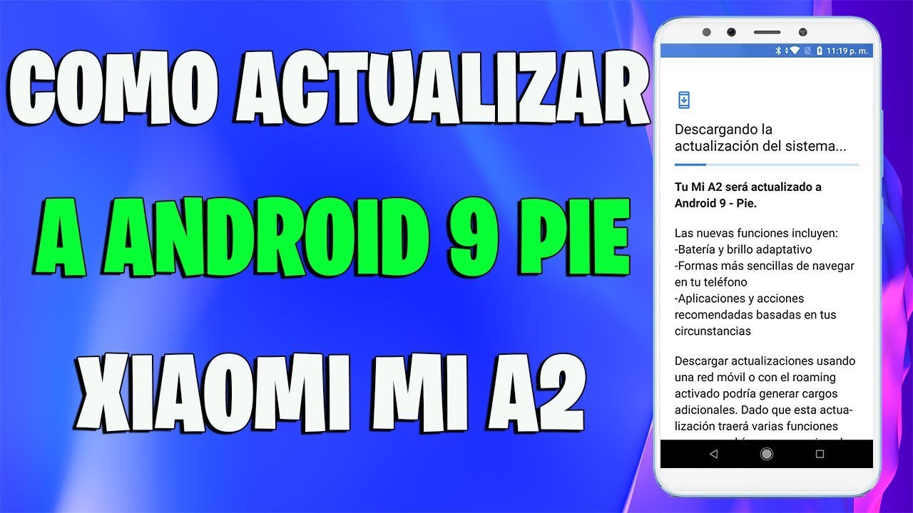 ACTUALIZAR ANDROID 9 PIE XIAOMI MI A2 - YouTube