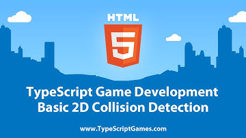 TypeScript Game Development - Basic 2D Collision Detection