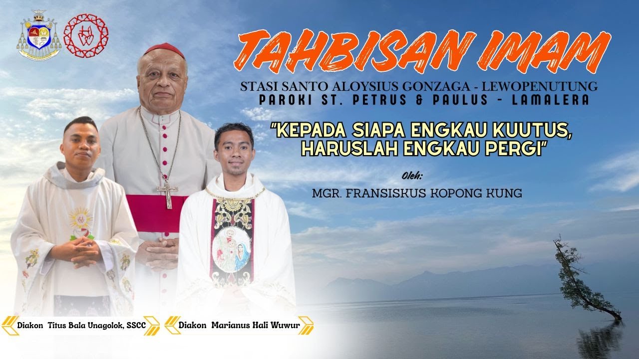 Perayaan Ekaristi Tahbisan Imam || D. Marianus Hali Wuwur, Pr & D. Titus Bala Unagolok, SS.CC