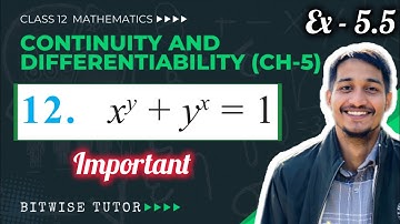 Q12 | Find dy by dx if x power y + y power x equal to 1