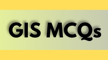 Test Your Knowledge: Top 50 GIS MCQs Explained!