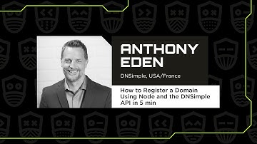 How to Register a Domain Using Node and the DNSimple API in 5 min - Anthony Eden, Node Congress 2022