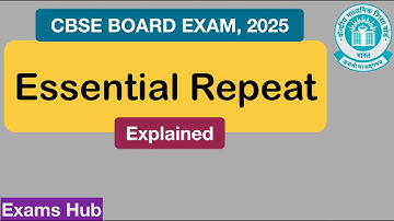What is Essential Repeat in CBSE Board | Fail होने पर दोबारा Exam कब दे सकते हैं