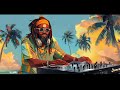 Ultimate dub reggae mix  smooth reggae beats
