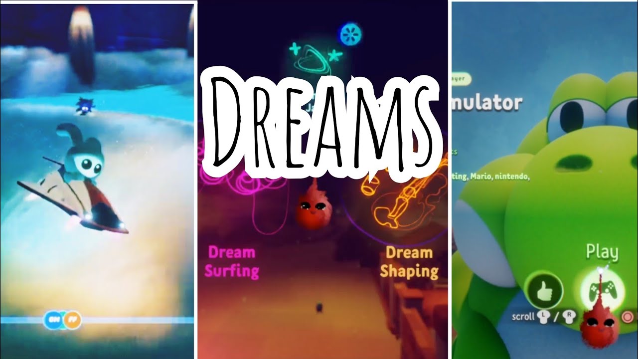 Dreams Gameplay (Dream Surfing) Pt.1 YouTube