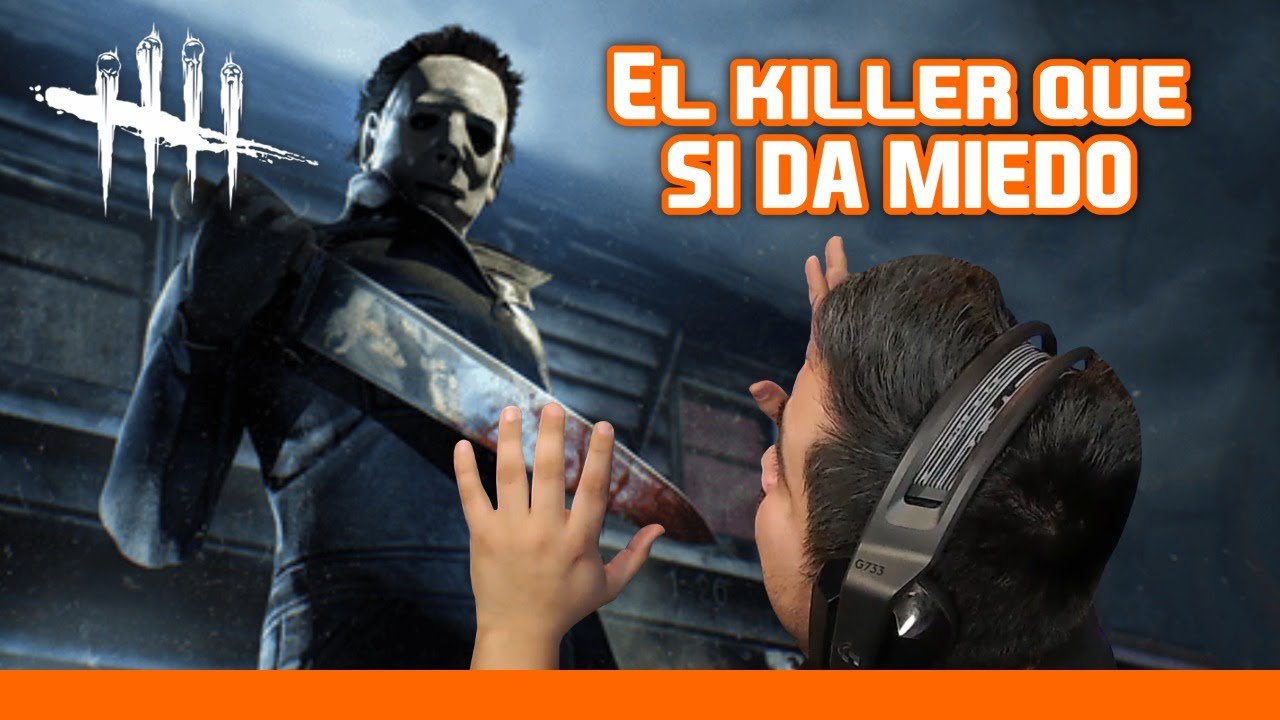 Mi primera vez con Michael Myers | Dead by Daylight 02 - YouTube