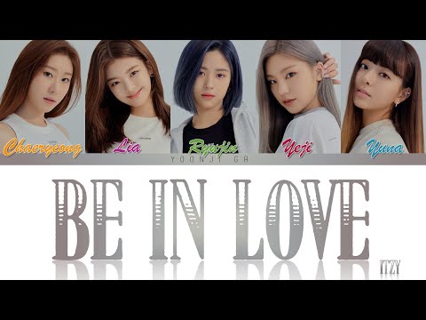 ITZY (있지) - Be In Love Lyrics [Color Coded Han/Rom/Eng]