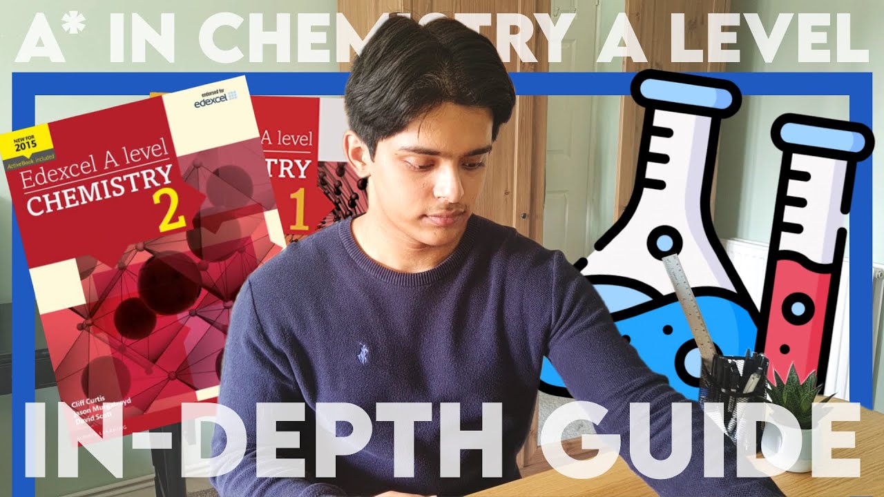 Getting an A* in CHEMISTRY A-Level | Tips And Advice For Students