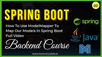 03-How to Use ModelMApper to map our models in spring boot full video || blog app springboot