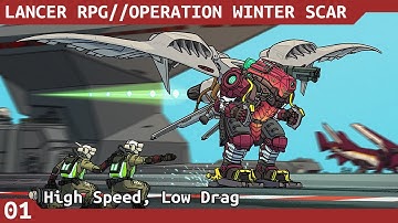 "High Speed, Low Drag" | LANCER RPG // Operation Winter Scar EP 01