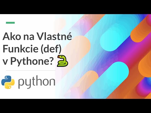 Online Kurz Python - Ako na Vlastné Funkcie (def) v Pythone? 🐍