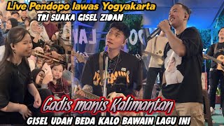 GISEL UDAH BEDA KALO BAWAIN LAGU INI❓ GADIS MANIS KALIMANTAN TRI SUAKA & ZIDAN LIVE PENDOPO LAWAS