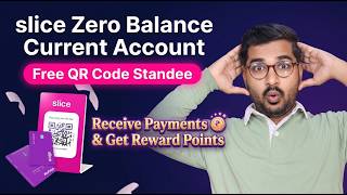 slice Small Finance Bank Zero Balance Current Account | No Minimum Balance Requirement