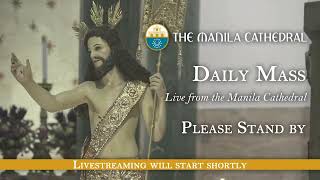 Daily Mass at the Manila Cathedral  April 30, 2024 (7:30am)