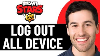 HOW TO LOG OUT OF ALL DEVICES ON BRAWL STARS 2026! (FULL GUIDE)