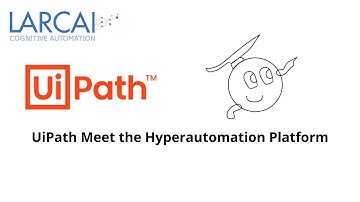 UiPath Meet the Hyperautomation Platform