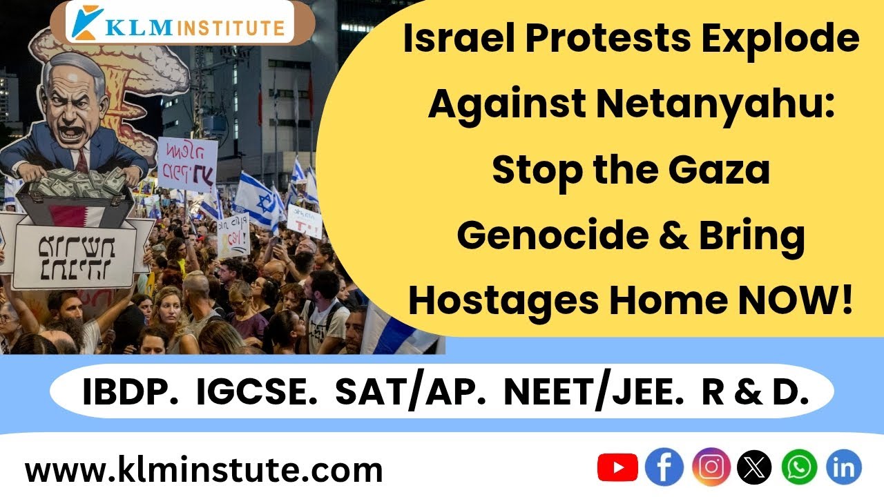 Israel Nationwide Protest 2025: Hostages, Gaza War, Netanyahu Under Fire | KLM Institute