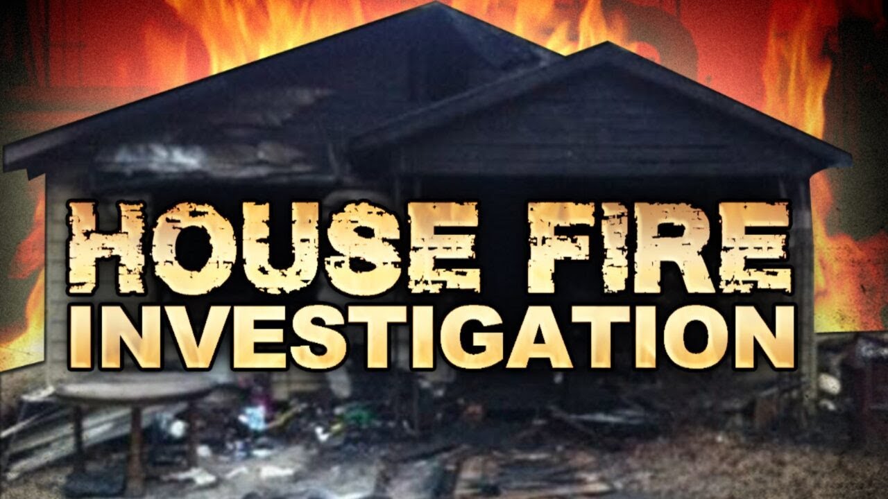 House Fire Investigation - YouTube