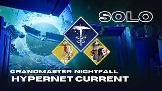 Solo GM Nightfall 'Hypernet Current' with Renewal Grasps  Stasis Hunter  Destiny 2