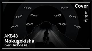 Mokugekisha (Versi Indonesia) - AKB48 | Cover
