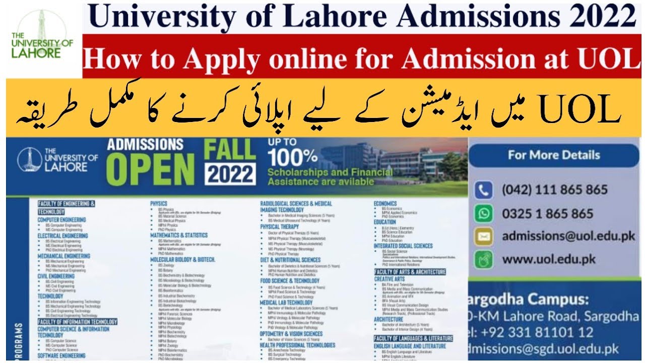 University Of Lahore - Admissions Open-Fall-2022 Last Date to Apply: 22nd  July, 2022 Online Form Submission Link:  Link  for Fee Structure:  Link for Admission  Guides