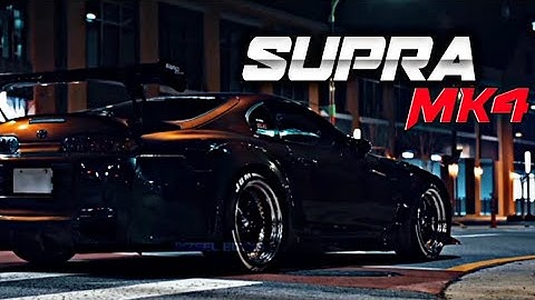 Supra MK4 Edit,🥵