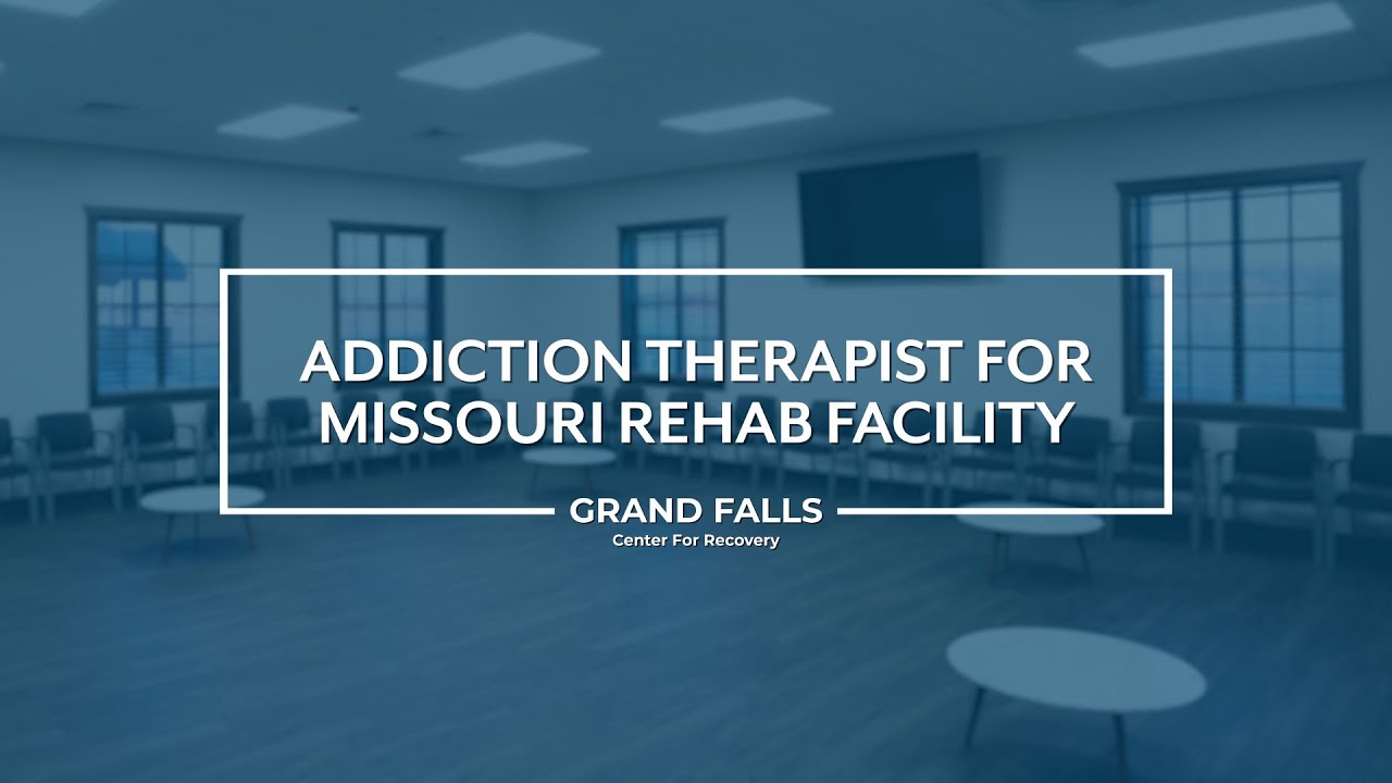 Addiction Therapist for Missouri Rehab Facility - YouTube