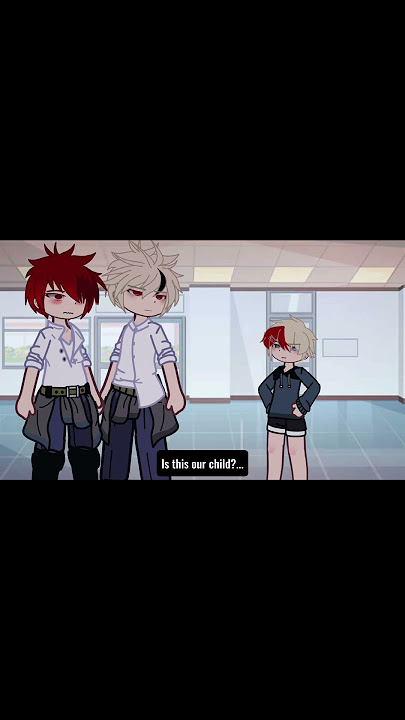 You're not my father!!😡❌💓 || Not og | #gacha #gachaclub #gachalife #gachaedit #mha #bnha #bkdk #tddk
