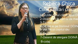 Rebeca Ghica -Cântări creștine 2021 COLAJ