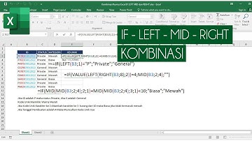 Kombinasi Rumus Excel IF, LEFT, RIGHT dan MID