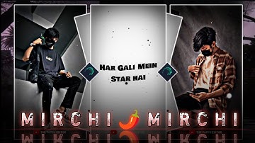 "MIRCHI MIRCHI trend status video edit alight xml" by THE PAPPU EDITOR