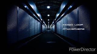 Indigo Loop - Atmosphere (Audio Only)