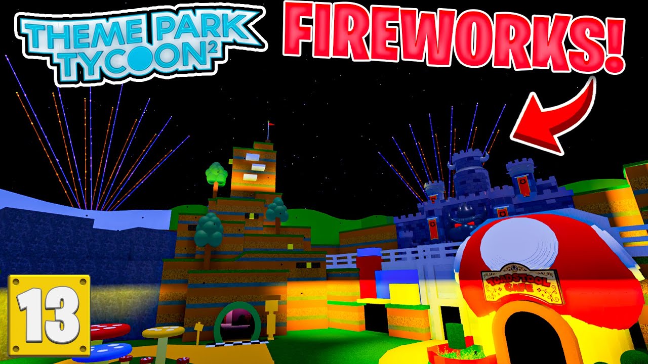 Super Nintendo World: FIREWORK SHOW! (#13) Theme Park Tycoon 2