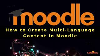 How to add Multi Language content in Moodle? #moodle #language #elearning