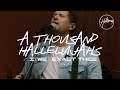 A Thousand Hallelujahs / I (We) Exalt Thee (Live at Team Night) - Hillsong Worship