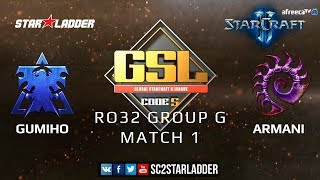 2019 GSL Season 3 Ro32 Group G Match 1: GuMiho (T) vs Armani (Z)