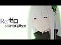 Re Zero Kara Hajimeru Isekai Seikatsu Season 2 ED Full Edit Realize Fan Made By HOPE ATD