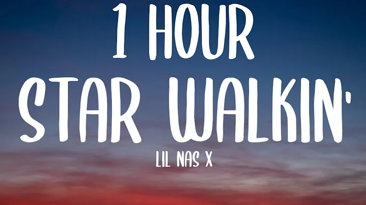 Lil Nas X - STAR WALKIN' (League of Legends Worlds Anthem) (1 HOUR/Lyrics)