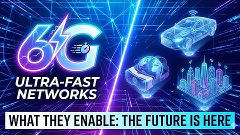 6G Explained: The Ultra-Fast Network That Will Change Everything