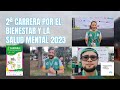 2ª Carrera por el Bienestar y la Salud Mental 2023