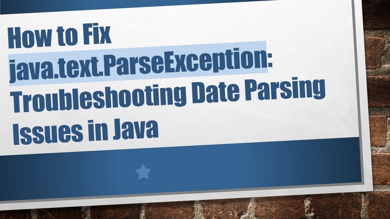 How to Fix java.text.ParseException: Troubleshooting Date Parsing Issues in Java