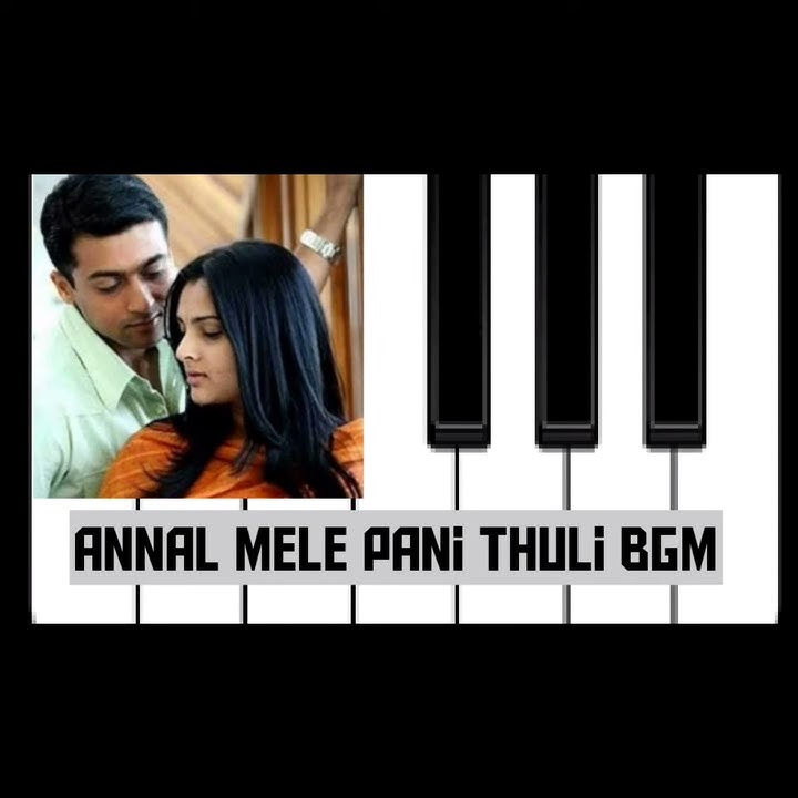 Annal mele pani thuli Perfect piano