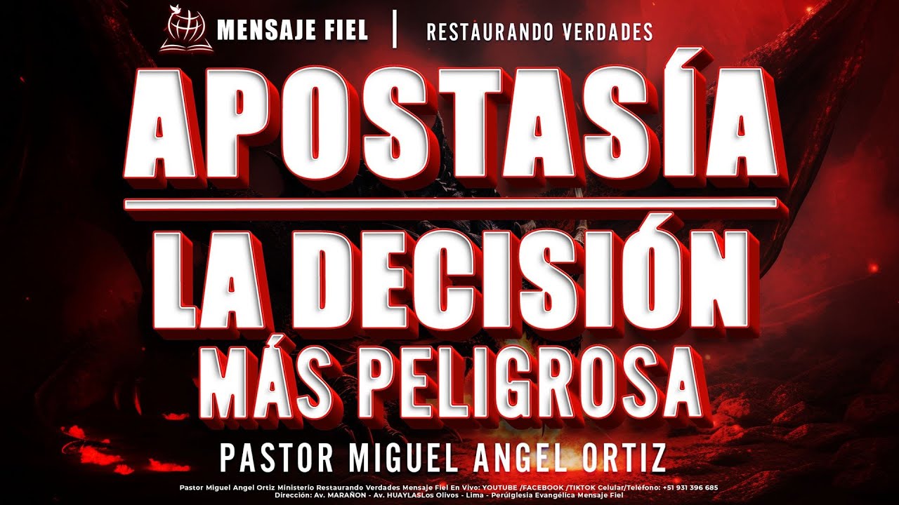 APOSTASÍA: LA DECISION MAS PELIGROSA