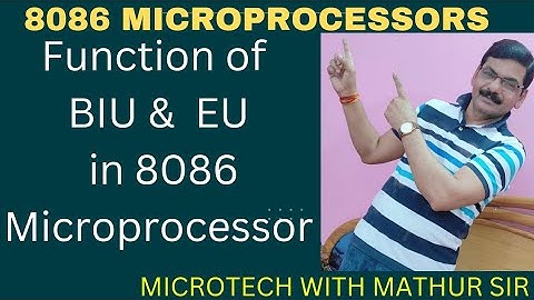 8086 | Function of BIU & EU in 8086 | Bus Interface Unit & Execution Unit of 8086 Microprocessor