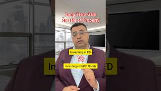 Fdr Vs Capital Gain Bonds On Sale Of Property moneywithabhi incometax personalfinance realestate