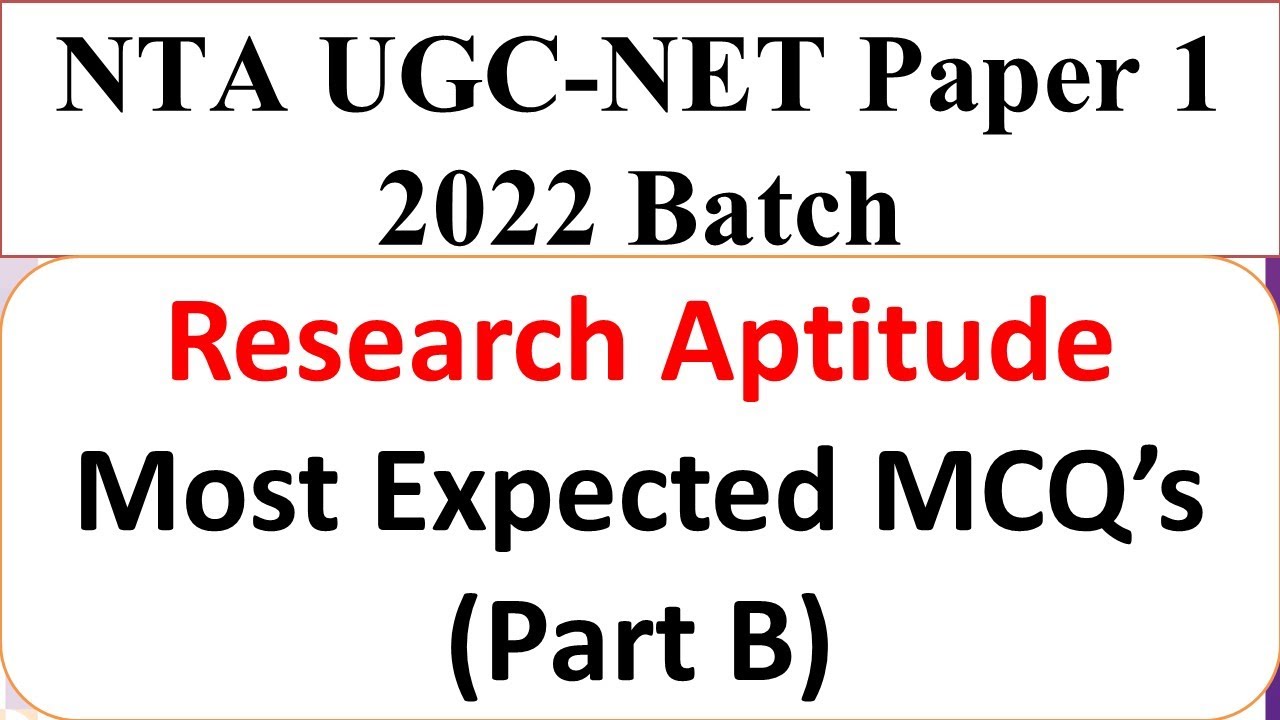 Research Aptitude (Part B)- Most  Expected MCQ's Question - UGC NTA NET - Paper 1  2022- Dr Triptii