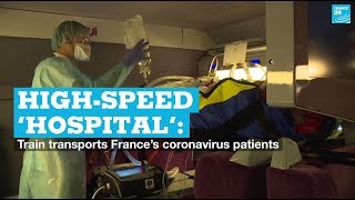 High-speed ‘hospital’: Train transports France’s coronavirus patients