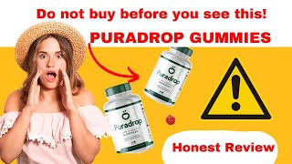 Puradrop Gummies  – Do not buy before you see this!  –  Puradrop Review | Ikaria Puradrop Review