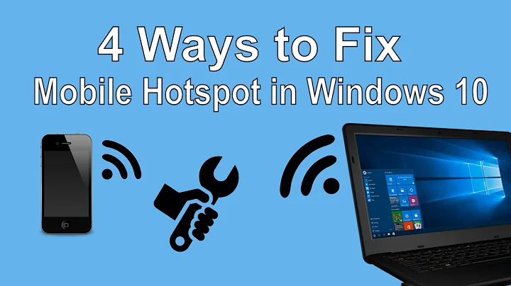 4 Ways to Fix Mobile Hotspot not working in Windows 10